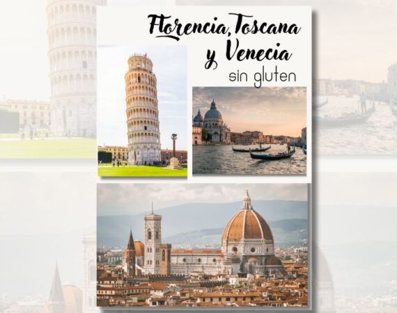 Guía Florencia, Toscana y Venecia sin gluten
